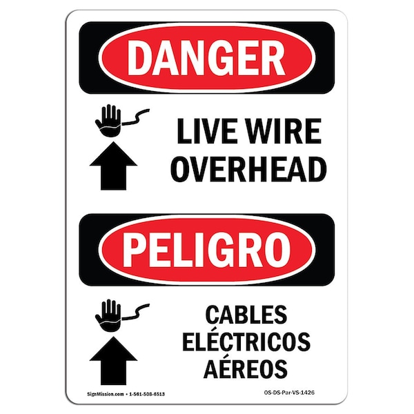 Safety Sign, OSHA Danger, 5" Height, Live Wire Overhead Bilingual Spanish, 10PK